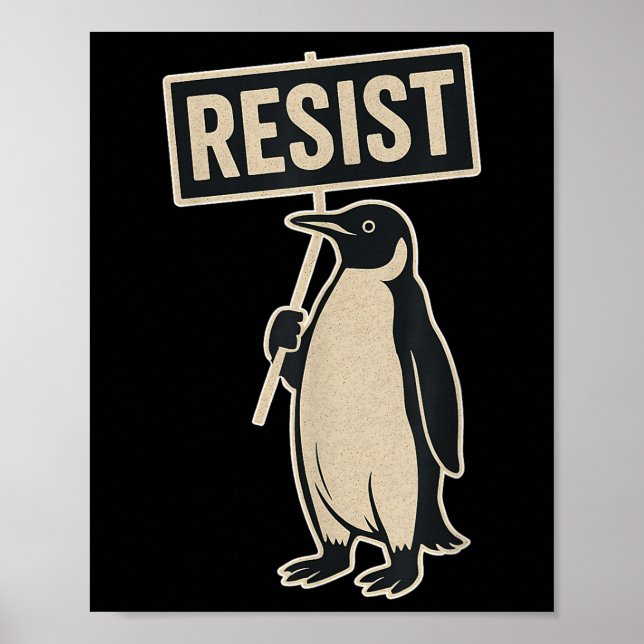 Póster Resista a la protesta de pingüinos contra el gráfi (Frente)