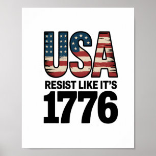 Póster Resista como si fueran 1776 soldados patrióticos E
