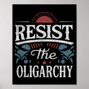 Póster Resistir a la oligarquía contra Trump