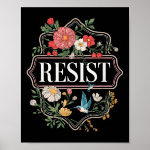 Póster Resistir a la protesta floral contra Trump