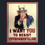 Póster Resistir al ambientalismo<br><div class="desc">Resistir al ambientalismo</div>