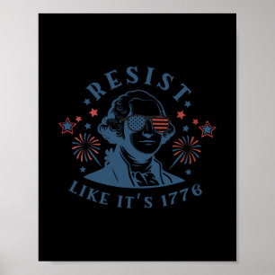 Póster Resistir Como Si Fuera 1776 Rechazando Reyes 4 De 