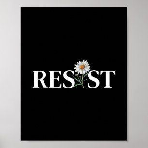 Póster Resistir Floral Anti Trump Protesta Política