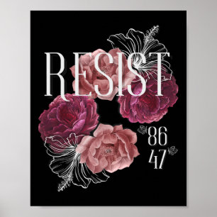 Póster Resistir Floral No Es Mi Presidente 86 47 Anti-tru