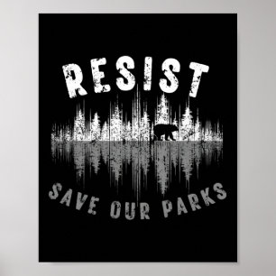 Póster Resistir Guardar Nuestros Parques Alt Estacionamie