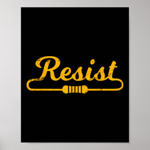 Póster Resistir Idea De Regalo Para Ingenieros Eléctricos