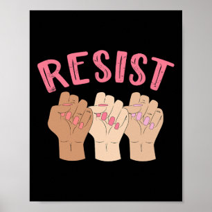Póster Resistir la primera camiseta feminista de fuerza d