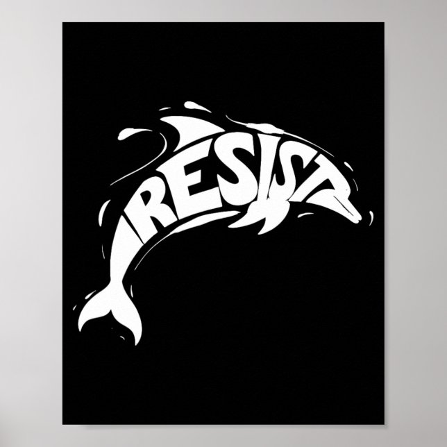 Póster Resistir la protesta de los delfines de Trump cont (Frente)