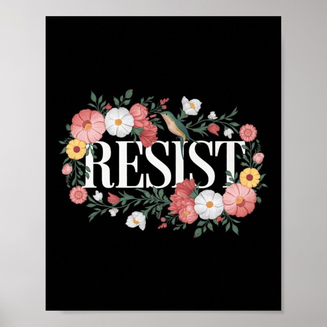 Póster Resistir la protesta floral Trump contra Trump Pre (Frente)