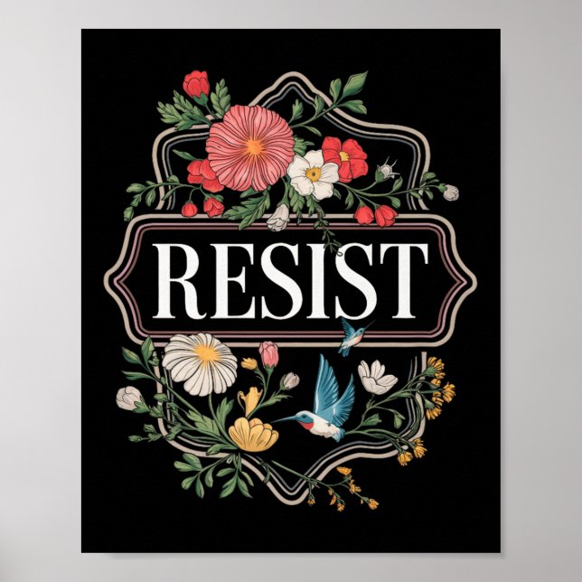 Póster Resistir la protesta floral Trump contra Trump Pre (Frente)