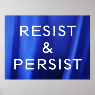 Póster Resistir & Persistir en seda azul fluida Foto Póst