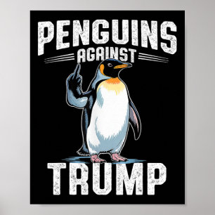 Póster Resistir Pingüinos Contra Trump - Hacer Impuesto a
