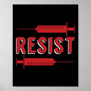 Póster Resistir sin vacuna Anti Vax Anti Vacuna Mandato N