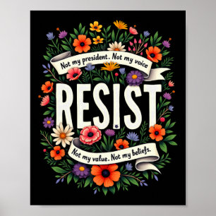 Póster Resistirse a la floración Trump, no mi presidente