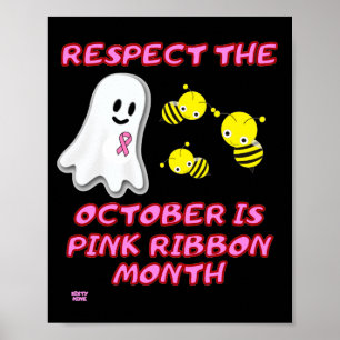 Póster "RESPECT THE BOO BEES" funny Pink Ribbon 