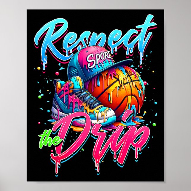 Póster Respect The Drip Sketll Ice Cream Drip With Sprink (Frente)
