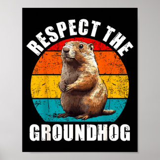 Póster Respect The Groundhog Vintage Groundhog Day Decora