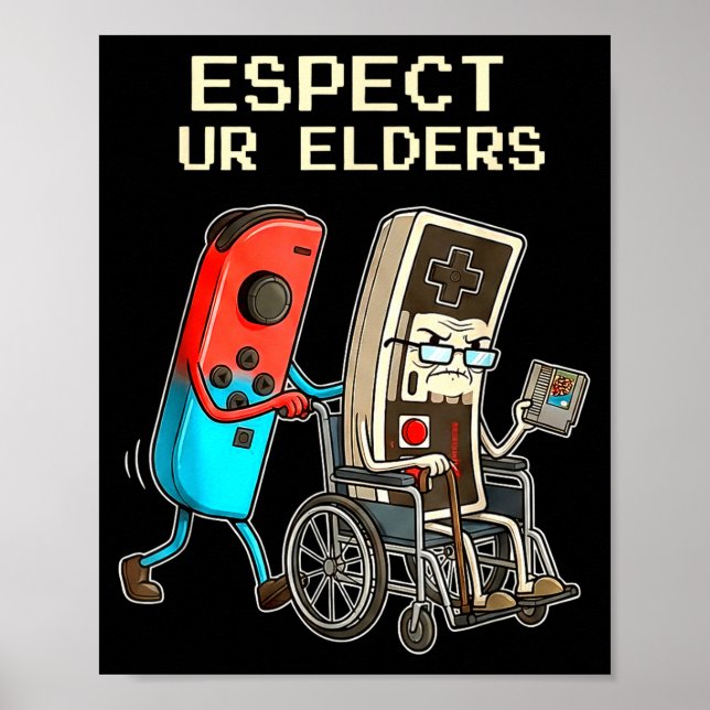 Póster Respect Ur Elders Retro Gaming Controller Funny  (Frente)