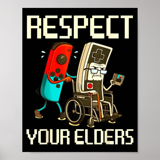 Póster Respect Your Elders Gaming Clic  (Frente)