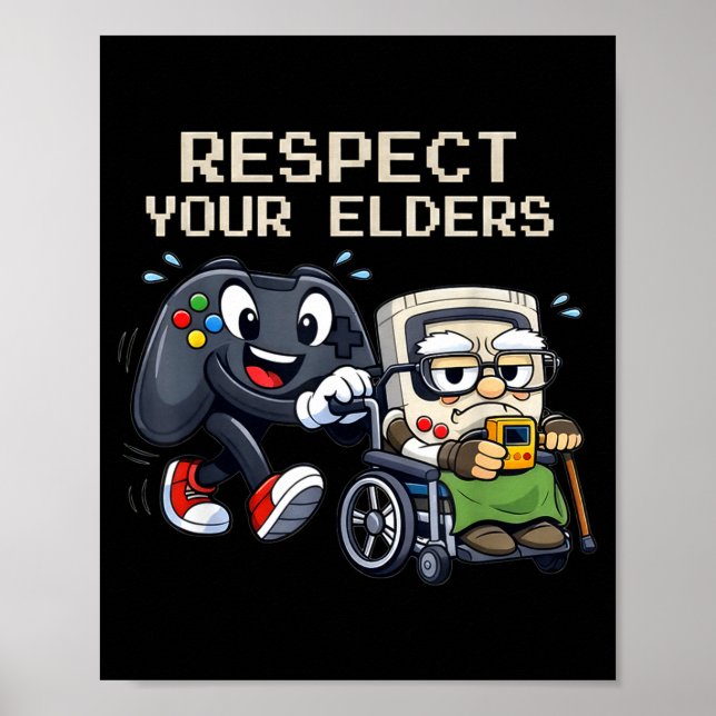 Póster Respect Your Elders Gaming Control Retro Funny Gam (Frente)