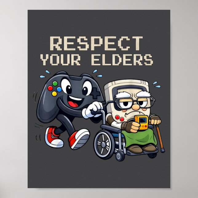 Póster Respect Your Elders Gaming Control Retro Funny Gam (Frente)