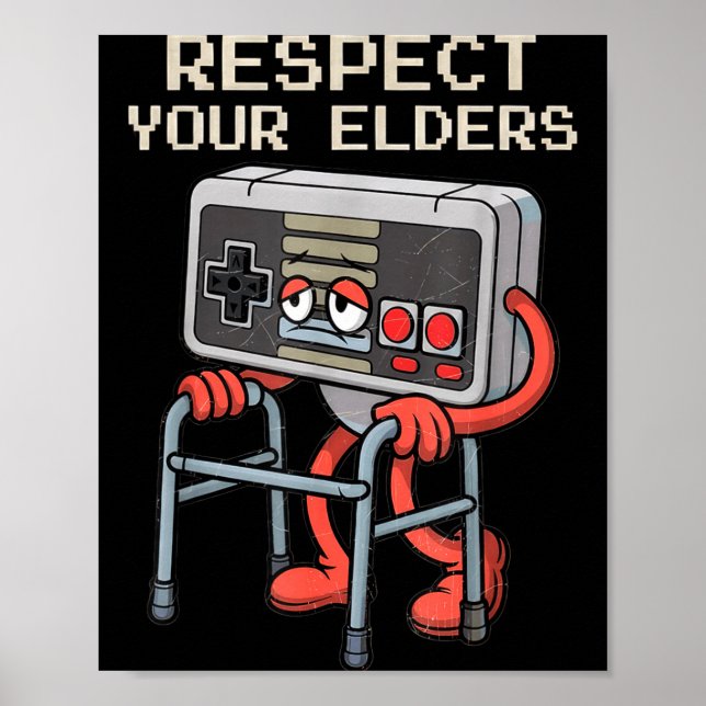 Póster Respect Your Elders Gaming Control Retro Funny Gam (Frente)