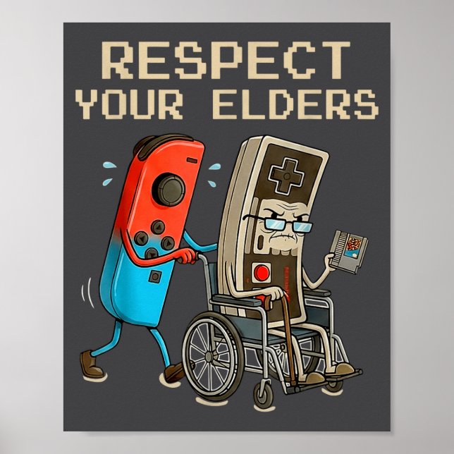 Póster Respect Your Elders Retro Gaming Controller Funny  (Frente)