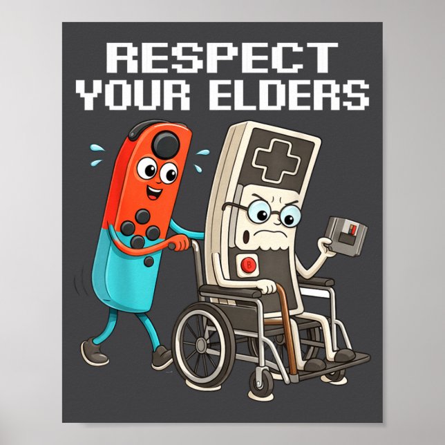 Póster Respect Your Elders Retro Gaming Funny Controller  (Frente)