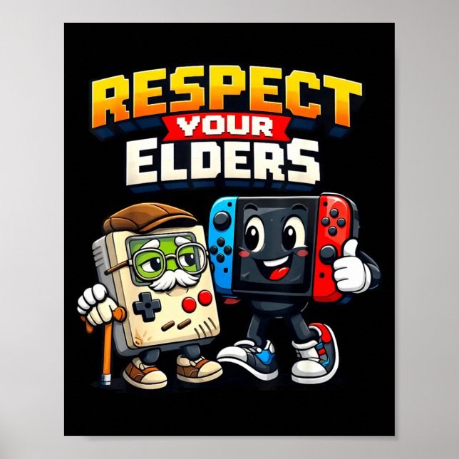 Póster Respect Your Elders Retro Gaming Funny Gamer Contr (Frente)