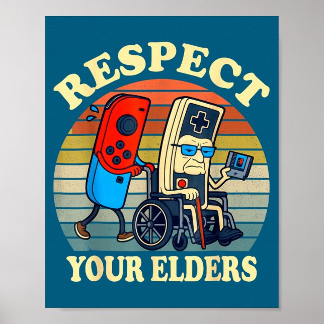 Póster Respect Your Elders Retro Gaming Funny Gamer Contr (Frente)