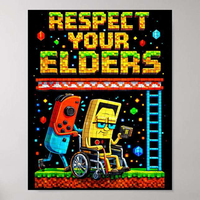 Póster Respect Your Elders Retro Gaming Funny Gamer Contr (Frente)