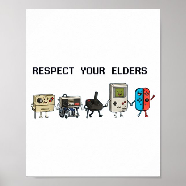 Póster Respect Your Elders Retro Gaming Funny Gamer Contr (Frente)