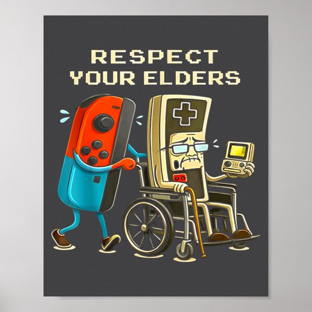 Póster Respect Your Elders Retro Gaming Funny Gamer Contr (Frente)