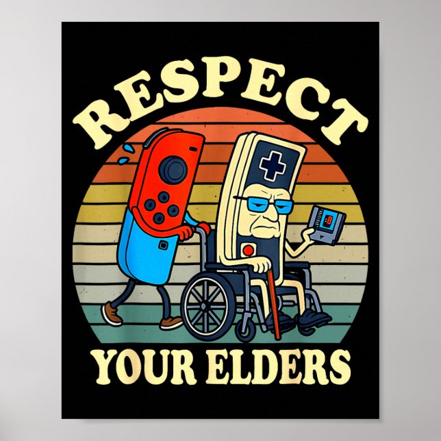Póster Respect Your Elders Retro Gaming Funny Gamer Contr (Frente)