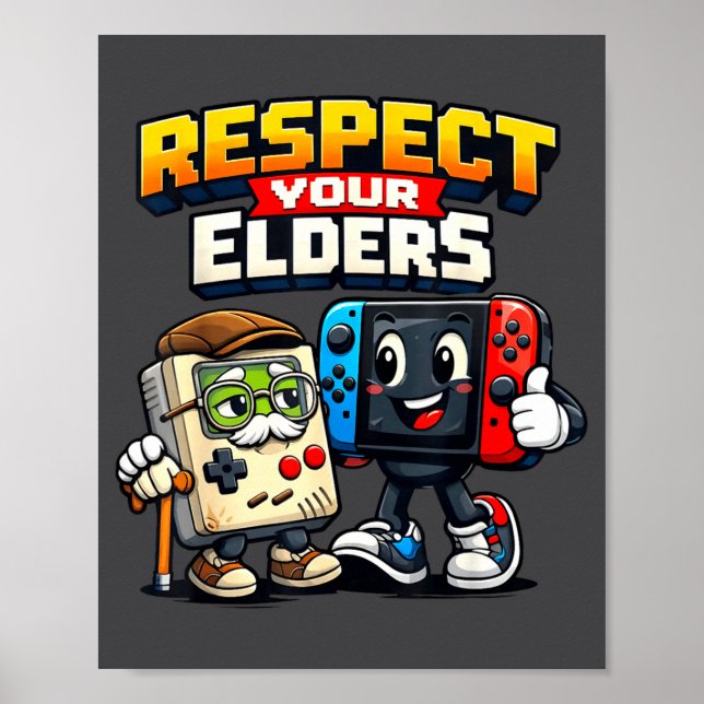 Póster Respect Your Elders Retro Gaming Funny Gamer Contr (Frente)