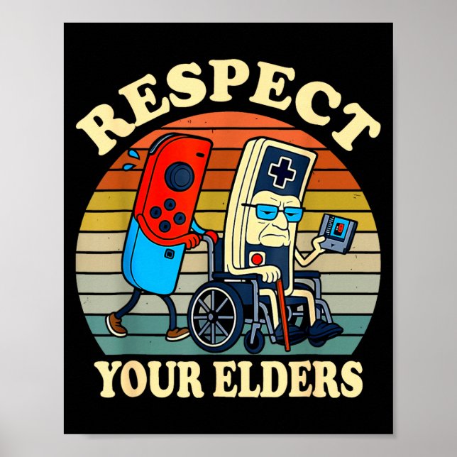 Póster Respect Your Elders Retro Gaming Funny Gamer Contr (Frente)
