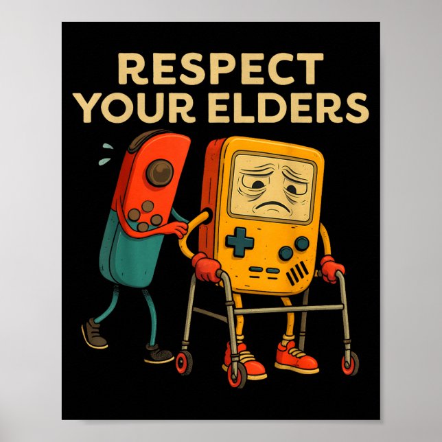 Póster Respect Your Elders Retro Gaming Funny Gamer Contr (Frente)