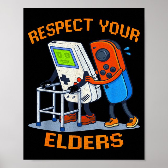 Póster Respect Your Elders Retro Gaming Funny Gamer Contr (Frente)