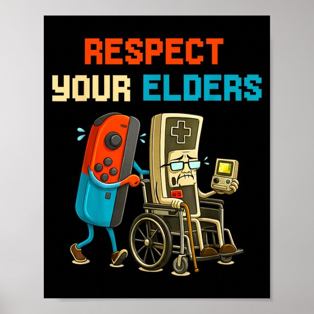 Póster Respect Your Elders Retro Gaming Funny Gamer Contr (Frente)