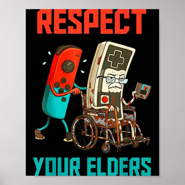 Póster Respect Your Elders Retro Gaming Video Gamer 80s B (Frente)