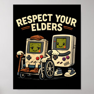 Póster Respeta a los mayores retro gaming divertido contr