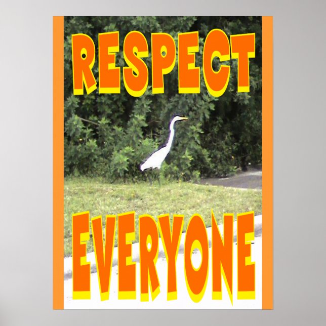 Póster Respeta a todos en la vida. (Frente)