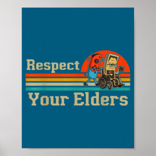 Póster Respeta a tus mayores Juego retro divertido Gamer