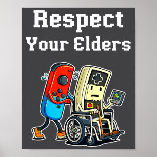 Póster Respeta a tus mayores Retro Gaming divertido Gamer