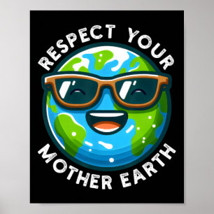 Póster Respeta tu Madre Tierra Difícil Tierra 2025