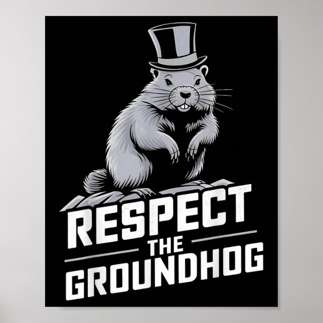 Póster Respetar El Día De La Hog Terrestre De Groundhog _ (Frente)