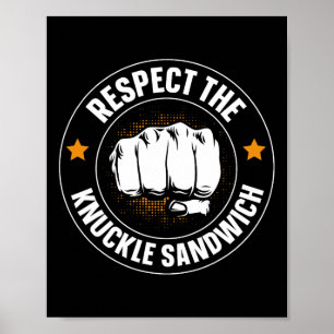 Póster Respetar El Sandwich De Knuckle