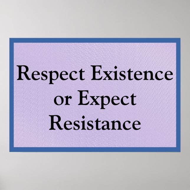 Póster Respetar la Existencia (Frente)