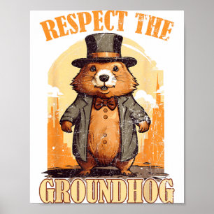 Póster Respetar la marmota Día de la marmota divertido 