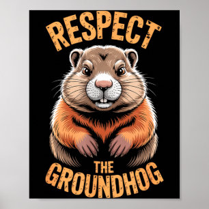 Póster Respetar la marmota divertida Punxsutawney Phil Ho